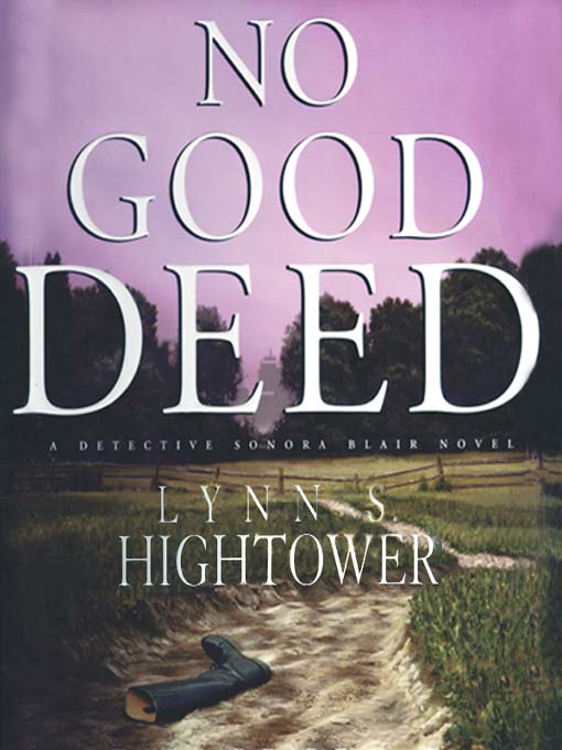 Title details for No Good Deed by Lynn S. Hightower - Available